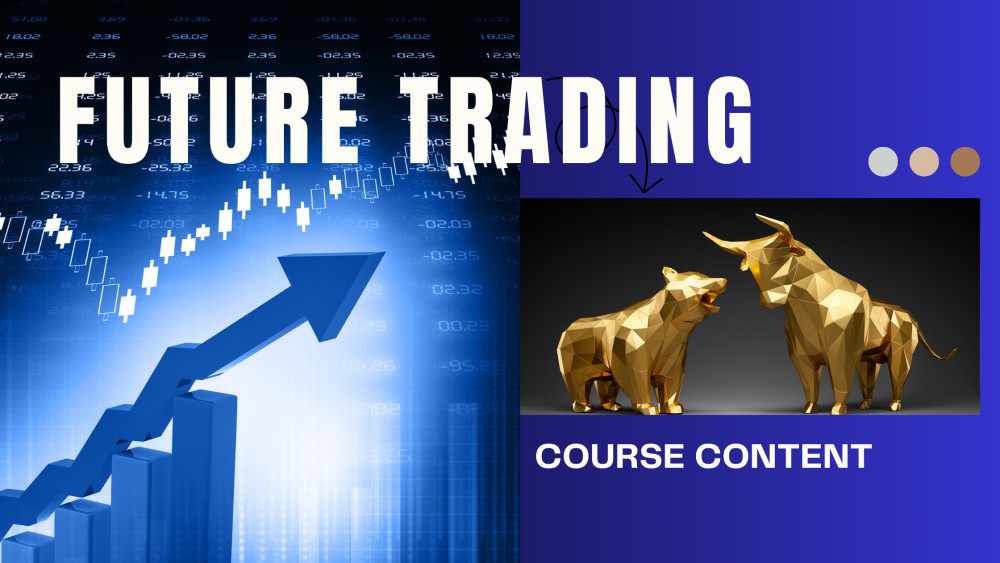 Future Trading Course Content